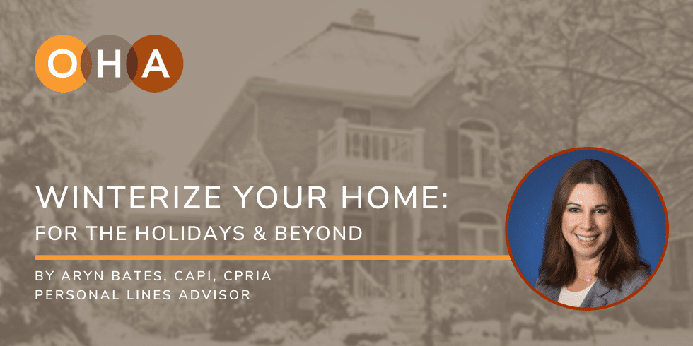 Winterize Your Home: For the Holidays & Beyond