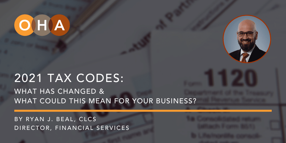 2021 Tax Codes: What could changes mean for your business?
